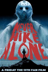 never-hike-alone-jason-voorhees-poster