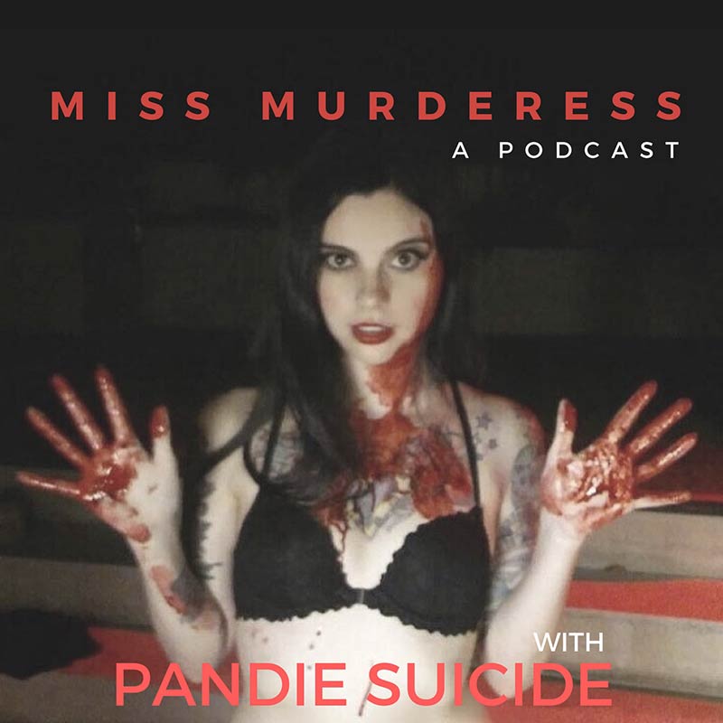 Miss-Murderess-with-Pandie-Suicide-Podcast-Artwork