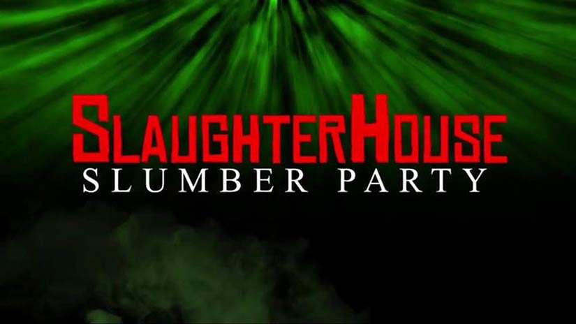 slaughter-house-slumber-party