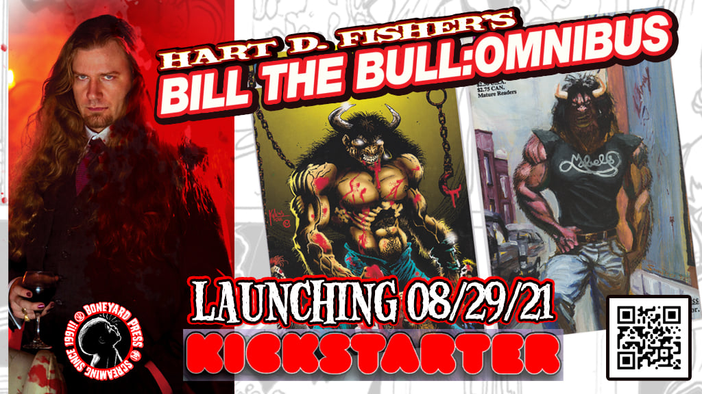 Hart Fisher’s Bill the Bull Kickstarter Launches TODAY!!!