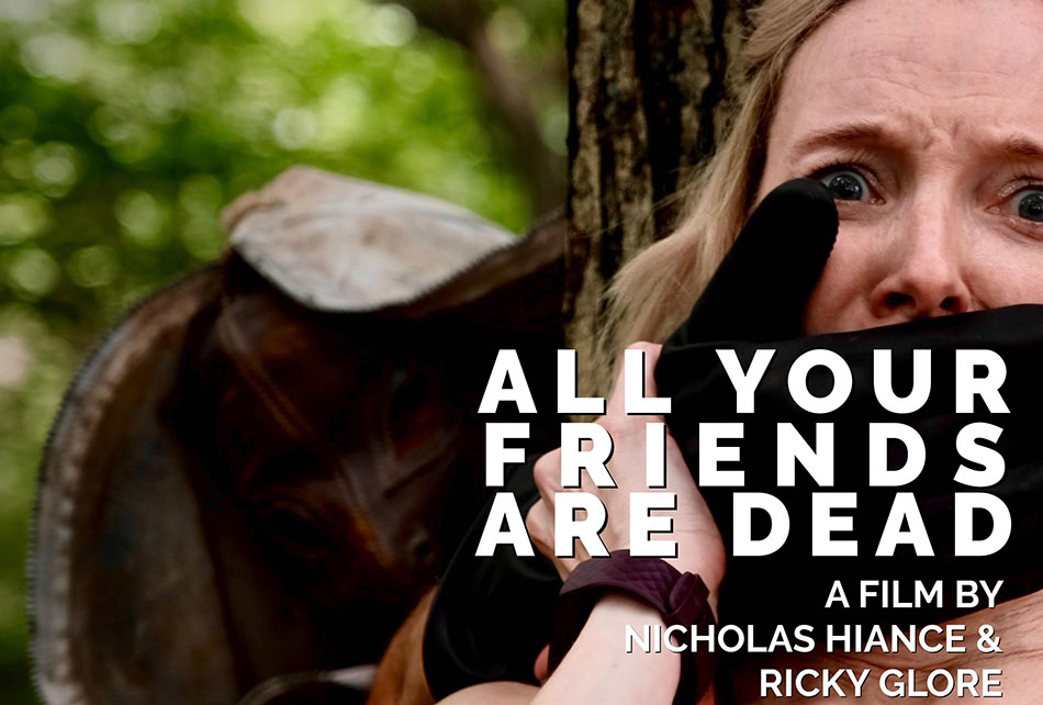 WHAT IF THE TEEN SLASHER FILM GREW UP? THE QUESTION ANSWERED BY ‘ALL YOUR FRIENDS ARE DEAD’