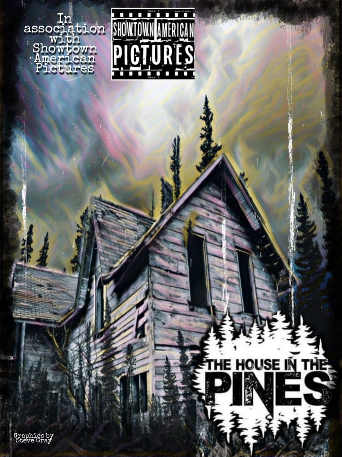 Showtown American Pictures announces next film, The House In The Pines 